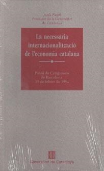 NECESSARIA INTERNACIONALITZACIO DE L'ECONOMIA CATA | 9788439333982 | PUJOL I SOLEY, JORDI