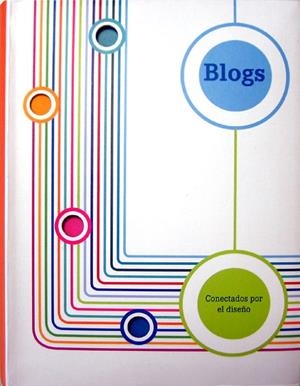 BLOGS. CONECTADOS POR EL DISEÑO | 9788496774544 | AAVV