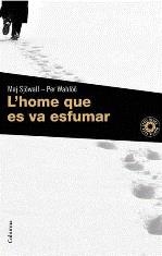 HOME QUE ES VA ESFUMAR, L' | 9788466410939 | SJOWALL, MAJ - WAHLOO, PER