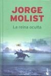 REINA OCULTA, LA | 9788427035447 | MOLIST, JORGE