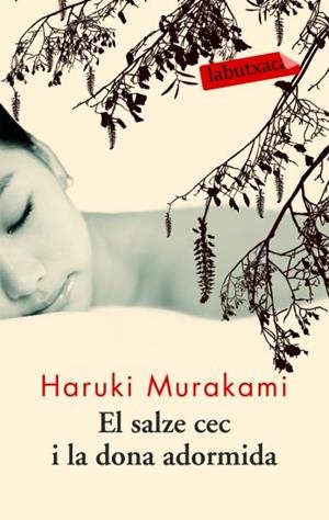 SALZE CEC I LA DONA ADORMIDA, EL | 9788492549672 | MURAKAMI, HARUKI