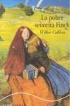 POBRE SEÑORITA FINCH, LA | 9788484284772 | COLLINS, WILKIE