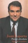 JOAN LAPORTA. PASSIO ABSOLUTA | 9788493662509 | ESPADALER, ANTON M.