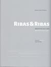 RIBAS & RIBAS. ARQUITECTOS (1957-2007) | 9788483305201 | GIRALT-MIRACLE, DANIEL