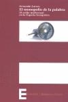 MONOPOLIO DE LA PALABRA, EL | 9788497429177 | LARRAZ, FERNANDO