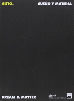 AUTO. SUEÑO Y MATERIA. | 9788461320882 | DREAM & MATTER