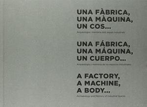FABRICA, UNA MAQUINA, UN COS..., UNA | 9788496855243 | AAVV