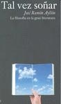 TAL VEZ SOÑAR | 9788434488168 | AYLLON, JOSE RAMON