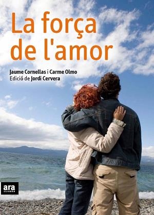 FORÇA DE L'AMOR, LA | 9788492552184 | CORNELLAS, JAUME - OLMO, CARME