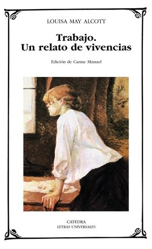 TRABAJO. UN RELATO DE VIVENCIAS. | 9788437625805 | ALCOTT, LOUISA MAY