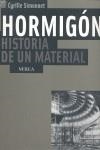 HORMIGON. HISTORIA DE UNA MATERIA. | 9788496431102 | SIMONNET, CYRILLE