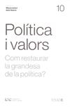 POLITICA I VALORS. COM RESTAURAR LA GRANDESA DE LA POLITICA? | 9788472269293 | ORTIZ, DANIEL