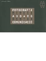 MIREIA SENTIS. FOTOGRAFIA. ASSAIG. COMUNICACIO | 9788439380986 | SENTIS, MIREIA