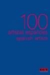 100 ARTISTAS ESPAÑOLES | 9788493463953 | AAVV