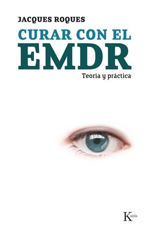 CURAR CON EL EMDR | 9788472457300 | ROQUES, JACQUES