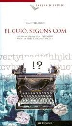 GUIO, SEGONS COM, EL | 9788492907328 | THARRATS, JOAN
