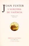 ALBUFERA DE VALÈNCIA, L' | 9788476601648 | FUSTER, JOAN (1922-1992)