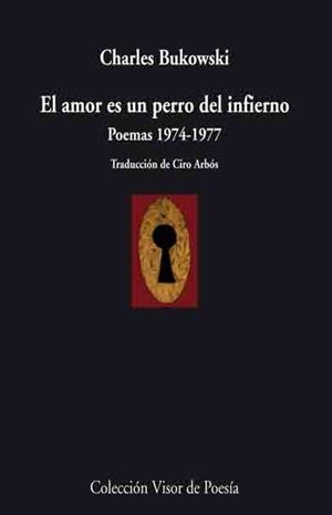 AMOR ES UN PERRO DEL INFIERNO, EL | 9788498957457 | BUKOWSKI, CHARLES