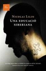 EDUCACIO SIBERIANA, UNA | 9788482566108 | LILIN, NICOLAI