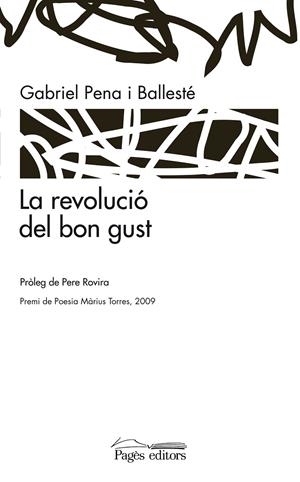 REVOLUCIO DEL BON GUST, LA | 9788497799379 | PENA I BALLESTE, GABRIEL