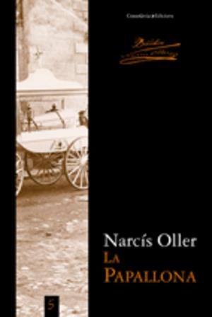 PAPALLONA, LA | 9788497916608 | OLLER, NARCIS