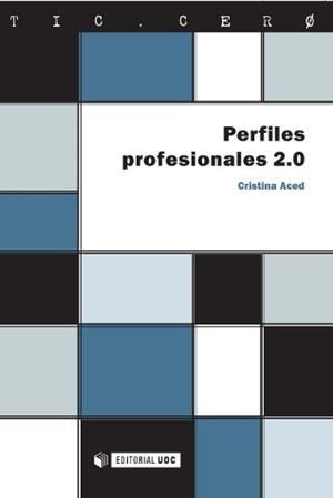 PERFILES PROFESIONALES 2.0 | 9788497881166 | ACED, CRISTINA
