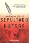 SEPULTADO CON SUS HUESOS | 9788492801343 | CARRELL, JENNIFER LEE