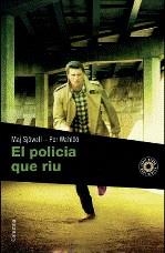 POLICIA QUE RIU, EL | 9788466410694 | SJOWALL, MAJ; WAHLOO, PER