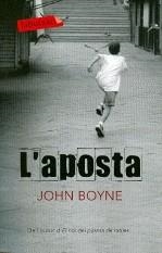 APOSTA, L´ | 9788499301303 | BOYNE, JOHN