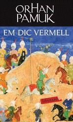 EM DIC VERMELL | 9788499301266 | PAMUK, ORHAN