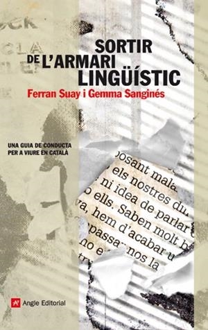 SORTIR DE L´ARMARI LINGÜISTIC | 9788415002079 | SUAY, FERRAN; SANGINES, GEMMA