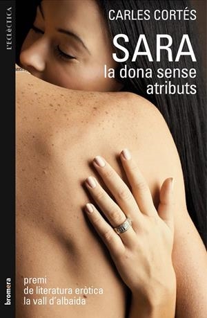 SARA, LA DONA SENSE ATRIBUTS | 9788498246407 | CORTES, CARLES