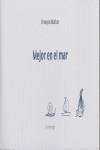MEJOR EN EL MAR | 9788492719037 | MATTON, FRANÇOIS