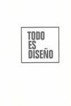 TODO ES DISEÑO | 9788492441099 | VVAA