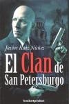 CLAN DE SAN PETERSBURGO | 9788492801732 | RUIZ NUÑEZ, JAVIER