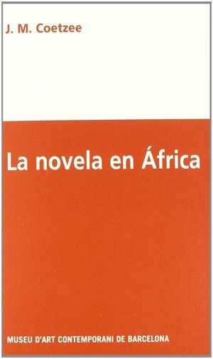 NOVELA EN AFRICA, LA | 9788489771055 | COETZEE, J.M.