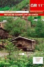 SENDA PIRINENCA, CATALUNYA-ANDORRA : REFUGI DE LLAUSE | 9788483211960 | LÓPEZ LAFUENTE, JOSÉ ANTONIO/VICENTE BLASCO, JOSÉ MARTÍN