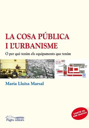 COSA PUBLICA DE L'URBANISME, LA | 9788497799638 | MARSAL, MARIA LLUISA