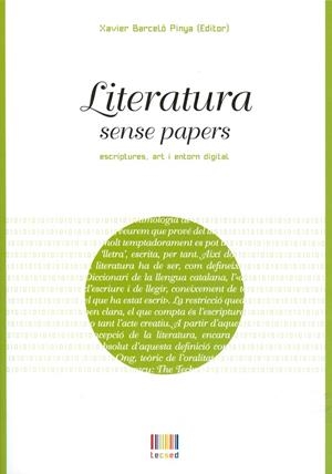 LITERATURA SENSE PAPERS | 9788483841471 | BARCELO PINYA, XAVIER