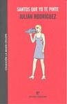 SANTOS QUE YO TE PINTE | 9788493788940 | RODRIGUEZ, JULIAN