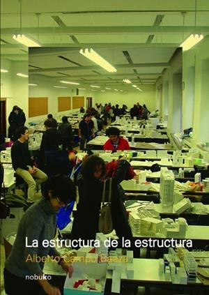 ESTRUCTURA DE LA ESTRUCTURA, LA | 9789875842748 | CAMPO BAEZA, ALBERTO