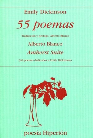 55 POEMAS / AMHERST SUITE | 9788475179452 | DICKINSON, EMILY - BLANCO, ALBERTO