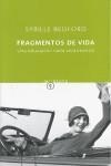 FRAGMENTOS DE VIDA. UNA EDUCACION NADA SENTIMENTAL | 9788497111447 | BEDFORD, SYBILLE