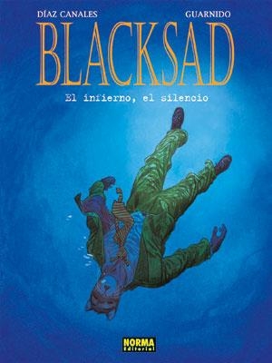 BLACKSAD. EL INFIERNO, EL SILENCIO | 9788467903010 | CANALES DIAZ - GUARNIDO