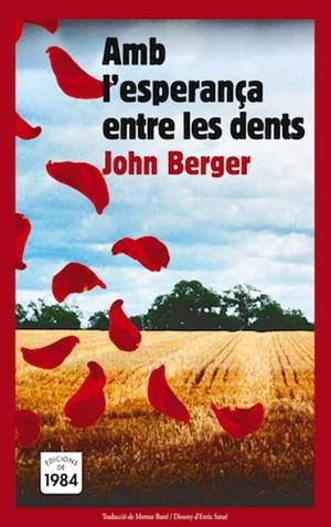 AMB L'ESPERANÇA ENTRE LES DENTS | 9788492440528 | BERGER, JOHN