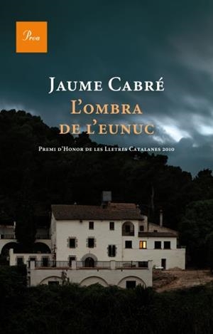 OMBRA DE L'EUNUC, L' | 9788475881843 | CABRE, JAUME