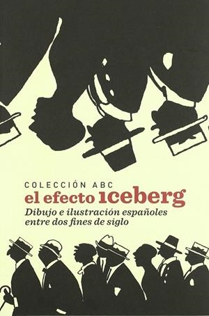 COLECCION ABC. EL EFECTO ICEBERG. DIBUJO E ILUSTRACION | 9788492441273 | VVAA