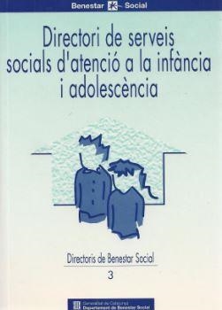DIRECTORI DE SERVEIS SOCIALS D'ATENCIO A LA INFANC | 9788439332244