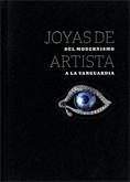 JOYAS DE ARTISTAS. DEL MODERNISMO A LA VANGUARDIA | 9788480432252 | AAVV