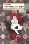 CIELO NEGRO, MAR NEGRO | 9788483810842 | CELASIN, IZZET